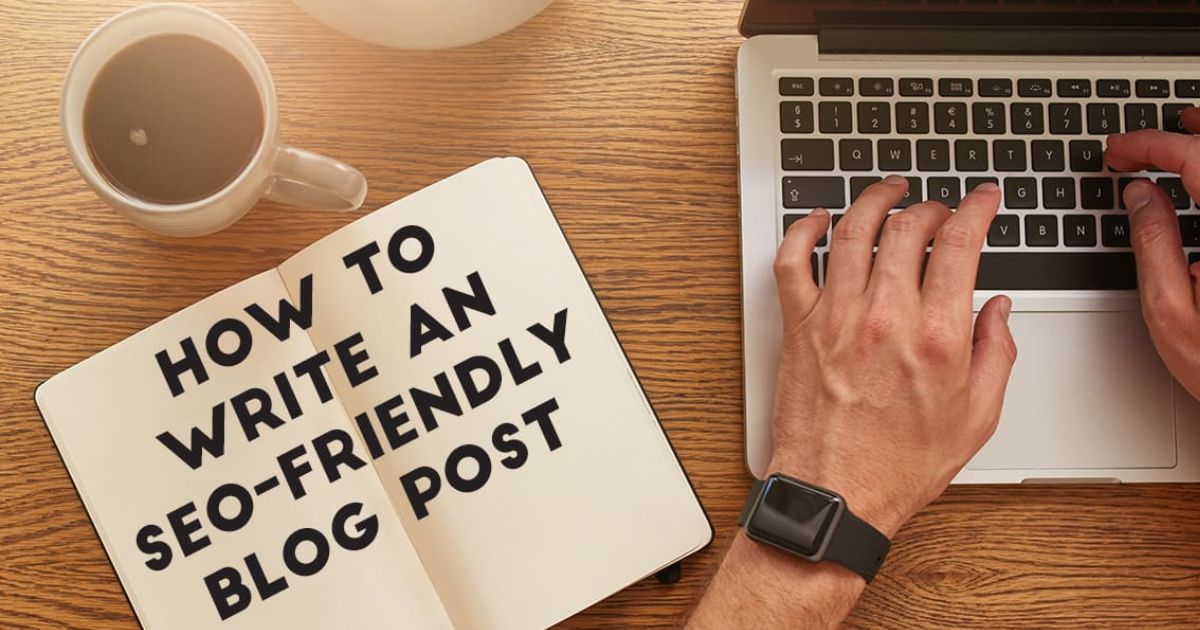 SEO-friendly blog writing